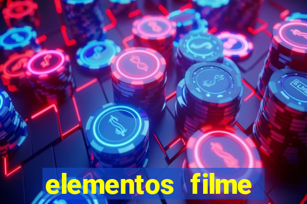 elementos filme completo dublado drive